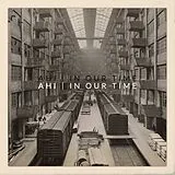 AHI Vinyl In Our Time