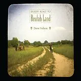 Drew Nelson CD Dusty Road To Beulah Land