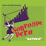 Son Rompe Pera LP (analog) Batuco (ltd. Purple Vinyl)