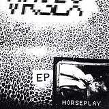 Vr Sex Vinyl Horseplay Ep