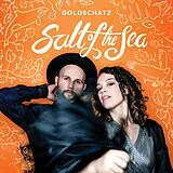 Goldschatz CD Salt Of The Sea