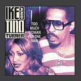 Turner,Ike & Tina CD Too Much Woman For One Man