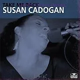 Susan Cadogan LP (analog) Take Me Back (expanded)