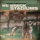 Chuck D (as Mistachuck) LP (analog) We Wreck Stadiums