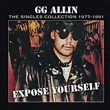 Gg Allin Vinyl Expose Yourself: Singles Collection 1977-1991