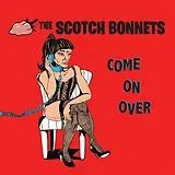 The Scotch Bonnets LP (analog) Come On Over
