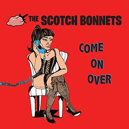 The Scotch Bonnets Vinyl Come On Over