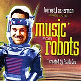 Forrest & Coe,Frank Ackerman CD Music For Robots