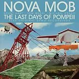 Nova Mob LP (analog) The Last Days Of PompeiI (sp.edit.)