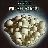 The Residents CD Mush-room