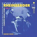 Rudolf Innig (Orgel) CD Sämtliche Orgelwerke Vol.2
