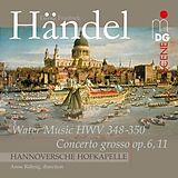 Hannoversche Hofkapelle/Röhrig SACD Hybrid Händel: Wassermusik/Concerto Grosso Op.6,11