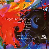 Volker Opus Vocale/Hedtfeld SACD Hybrid Reger Und Seine Zeit
