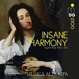 Musica Alta Ripa CD Insane Harmony-Englische Musik 1650-1700