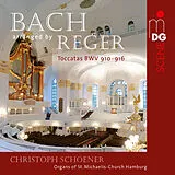Christoph Schoener SACD Hybrid Toccaten Bwv 910-916 Bearb.Von Max Reger