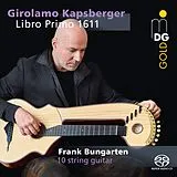 Frank Bungarten SACD Hybrid Libro Primo D'Intavolatura Di Lauto (1611)