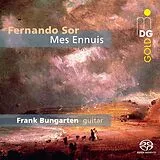 Frank Bungarten SACD Hybrid "Mes Ennuis" Favourite Works Vol.1