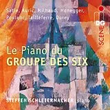 Steffen Schleiermacher CD Le Piano Du Groupe Des Six