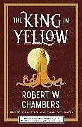 Kartonierter Einband The King in Yellow von Robert W Chambers