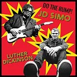 Luther Dickinson & J.D. Simo LP (Vinyl) Do The Rump! (Vinyl)