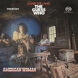 The Guess Who SACD Hybrid American Woman & Share The Land