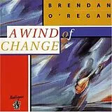 Brendan O'Regan CD A Wind Of Change