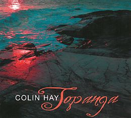 Colin Hay CD Topanga