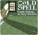 Frank Solivan & Dirty Kitchen CD Cold Spell