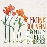 Frank Solivan CD Family Friends & Heroes