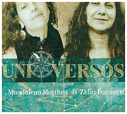 Zelia/Matthey,Magdalen Fonseca CD Uni Versos