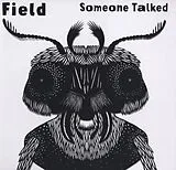 Field LP (analog) Someone Talked