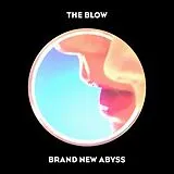 The Blow LP (analog) Brand New Abyss