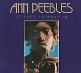 Ann Peebles CD If This Is Heaven