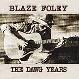 Blaze Foley Vinyl The Dawg Years (Vinyl)