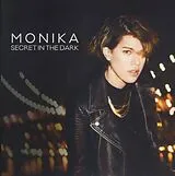 Monika CD Secret In The Dark