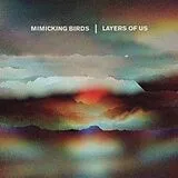Mimicking Birds Vinyl Layers Of Us