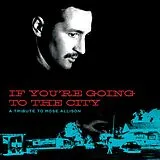 Various Vinyl Mose Allison: If You're Going To The City