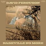 Ferguson,David Vinyl Nashville No More