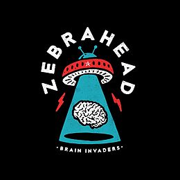 Zebrahead Vinyl Brain Invaders