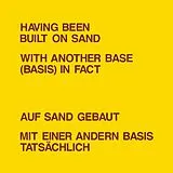 Dickie & Weiner, Lawrence Landry LP (analog) Having Been Built On Sand