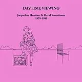Jacqueline & David Rosenboom Humbert LP (analog) Daytime Viewing