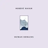 Robert Haigh LP (analog) Human Remains