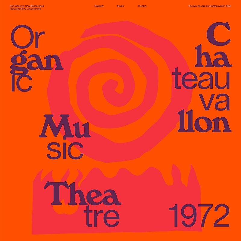 Organic Music Theatre: Festival De Jazz De Chateau