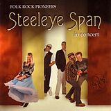 Steeleye Span CD Folk Rock Pioneers In Concert