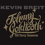 Kevin Breit CD Johnny Goldtooth