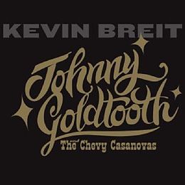 Kevin Breit CD Johnny Goldtooth