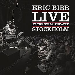 Eric Bibb CD Live At The Scala Theatre Stockholm