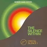 Robert Haig Coxon CD Silence Within,The-Crystal