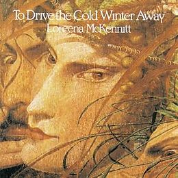 Loreena McKennitt CD To Drive The Cold Winter Away