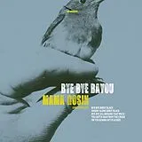 Mama Rosin CD Bye Bye Bayou (canadian Edition)